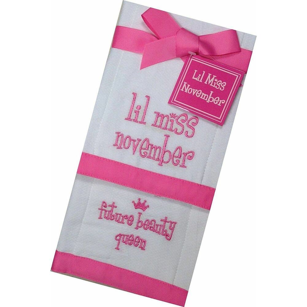 Mud Pie Baby Burp Cloth Set Lil Miss November Future Beauty Queen Set of 2 NWT